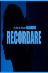 RECORDARE Movie Streaming Online
