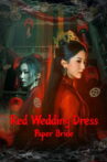 Red Wedding Dress: Paper Bride Movie Streaming Online