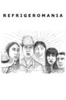 Refrigeromania Movie Streaming Online