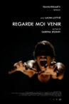 Regarde moi venir Movie Streaming Online