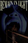 Remain In Light Movie Streaming Online