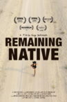 Remaining Native Movie Streaming Online