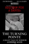 Requiem For A Dance!: The Turning Pointe Movie Streaming Online