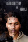 Resurrection of Nikoli Movie Streaming Online