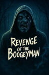 Revenge of the Boogeyman Movie Streaming Online
