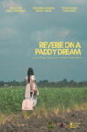 REVERIE ON A PADDY DREAM Movie Streaming Online