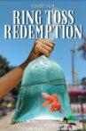 Ring Toss Redemption Movie Streaming Online