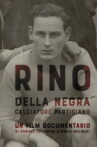 Rino Della Negra, Calciatore Partigiano Movie Streaming Online