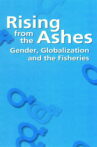 Rising from the Ashes: Gender, Globalization and the Fisheries Movie Streaming Online