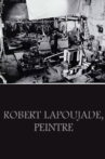 Robert Lapoujade, peintre Movie Streaming Online