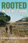 Rooted in the West Bank Movie Streaming Online