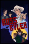 Ross Ryler Movie Streaming Online