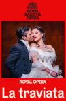 Royal Ballet & Opera 2025/26: La Traviata Movie Streaming Online