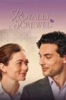 Royally Screwed Movie Streaming Online