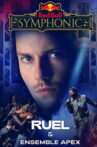 Ruel - Live at Red Bull Symphonic Orchestra Show Movie Streaming Online