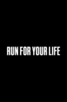 Run for Your Life Movie Streaming Online