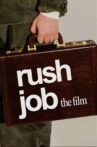 Rush Job Movie Streaming Online