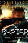 Rusted Pyre Movie Streaming Online