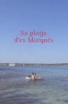 Sa platja d'es Marquès Movie Streaming Online