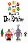 Safety in the Home with Pib and Pog: The Kitchen Movie Streaming Online