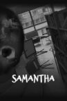 Samantha Movie Streaming Online
