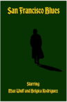 San Francisco Blues Movie Streaming Online
