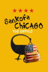 Sankofa Chicago: The Untold Movie Streaming Online