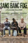 Sans Banc Fixe Movie Streaming Online