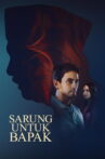 Sarung Untuk Bapak Movie Streaming Online