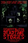 Scarytales And Deadtime Stories Movie Streaming Online