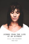 Scenes from the Life of an Actress Movie Streaming Online