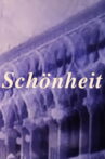 Schönheit Movie Streaming Online