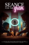 Seance for the 'Gram Movie Streaming Online
