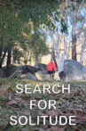 Search for Solitude Movie Streaming Online
