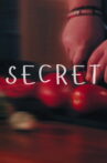Secret Movie Streaming Online