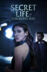 Secret Life of a Surgeon's Wife Movie Streaming Online