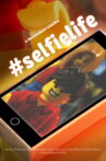#selfielife Movie Streaming Online