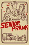 Senior Prank Movie Streaming Online