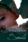 Sensitive Souls Movie Streaming Online