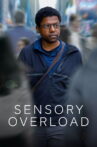 Sensory Overload Movie Streaming Online
