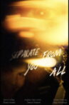 Separate From You All Movie Streaming Online