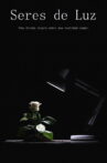Seres de luz Movie Streaming Online