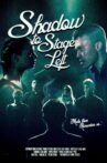Shadow to Stage Left Movie Streaming Online
