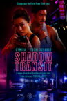 Shadow Transit Movie Streaming Online