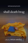 Shall Death Brag Movie Streaming Online
