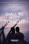 Shall We Meet Tonight Movie Streaming Online