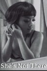 She’s Not There Movie Streaming Online