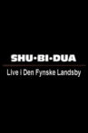 Shu-bi-dua: Live i Den Fynske Landsby Movie Streaming Online