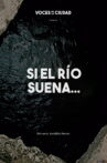 Si el río suena Movie Streaming Online