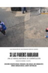 Si Las Paredes Hablaran Movie Streaming Online